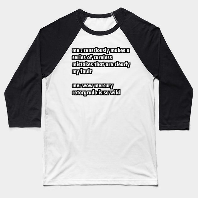 Astrology meme Baseball T-Shirt by psanchez